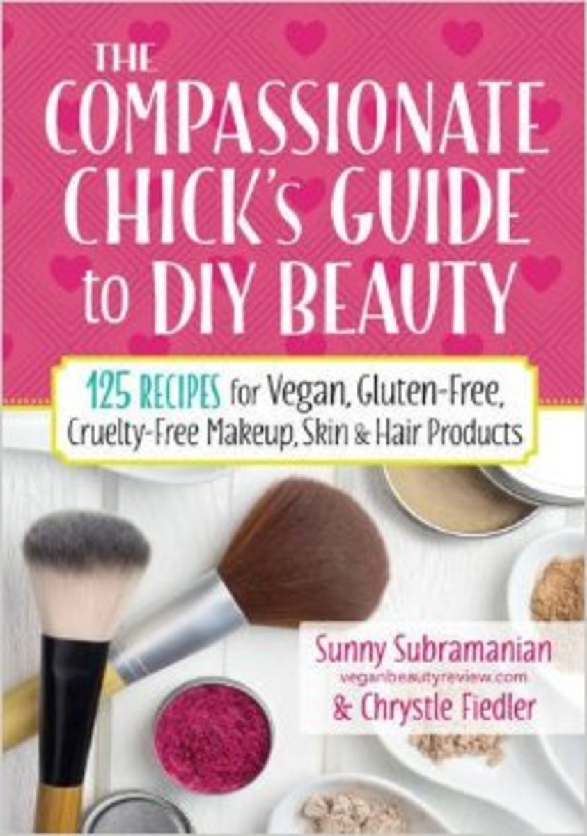 Compassionate Chicks Guide to DIY Beauty