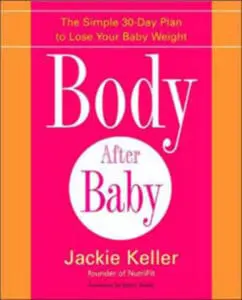 Body After Baby book cover by Jackie Keller