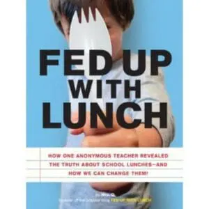 Book cover for "Fed Up with Lunch" showing a child holding a plastic fork against a blue background