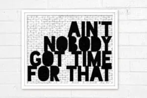 Pithy sayings and quotes prints and posters.
