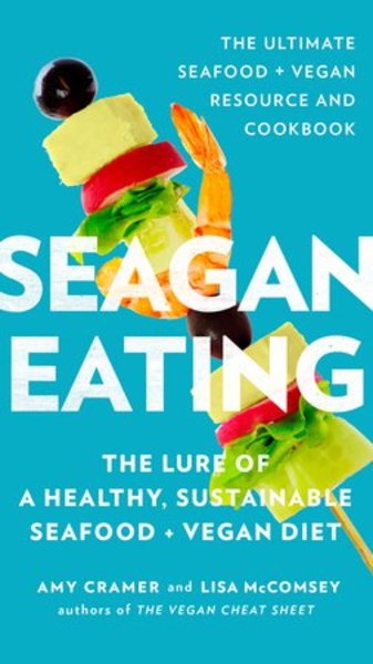 seagan eating: vegan diet + seafood