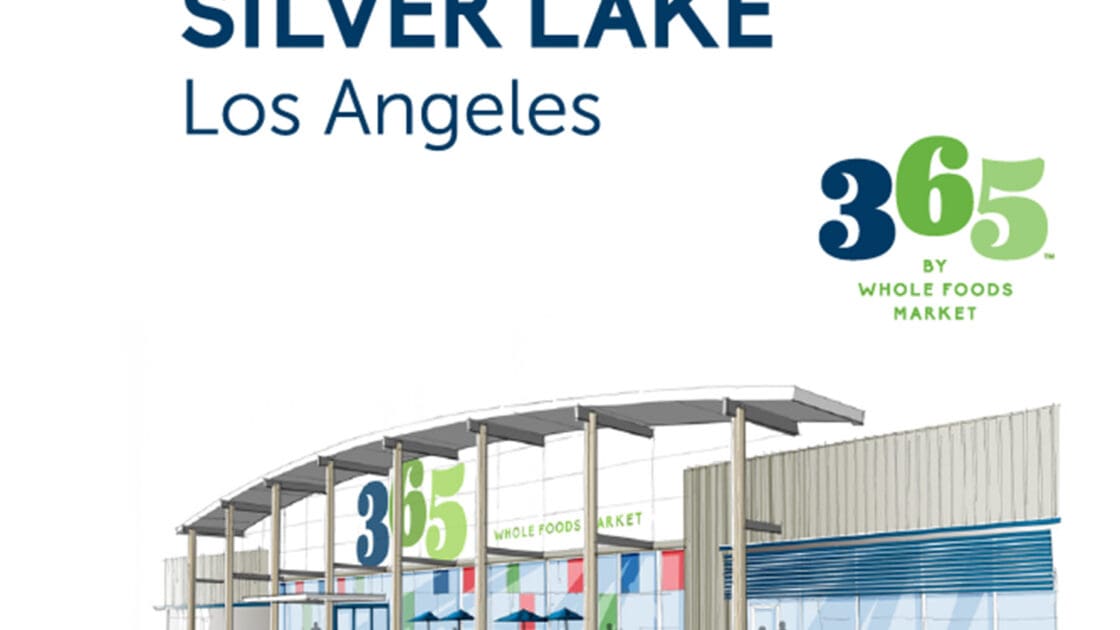 ‘Whole Paycheck’ to Open First Cheaper, Greener '365 by Whole Foods' Store in Silver Lake